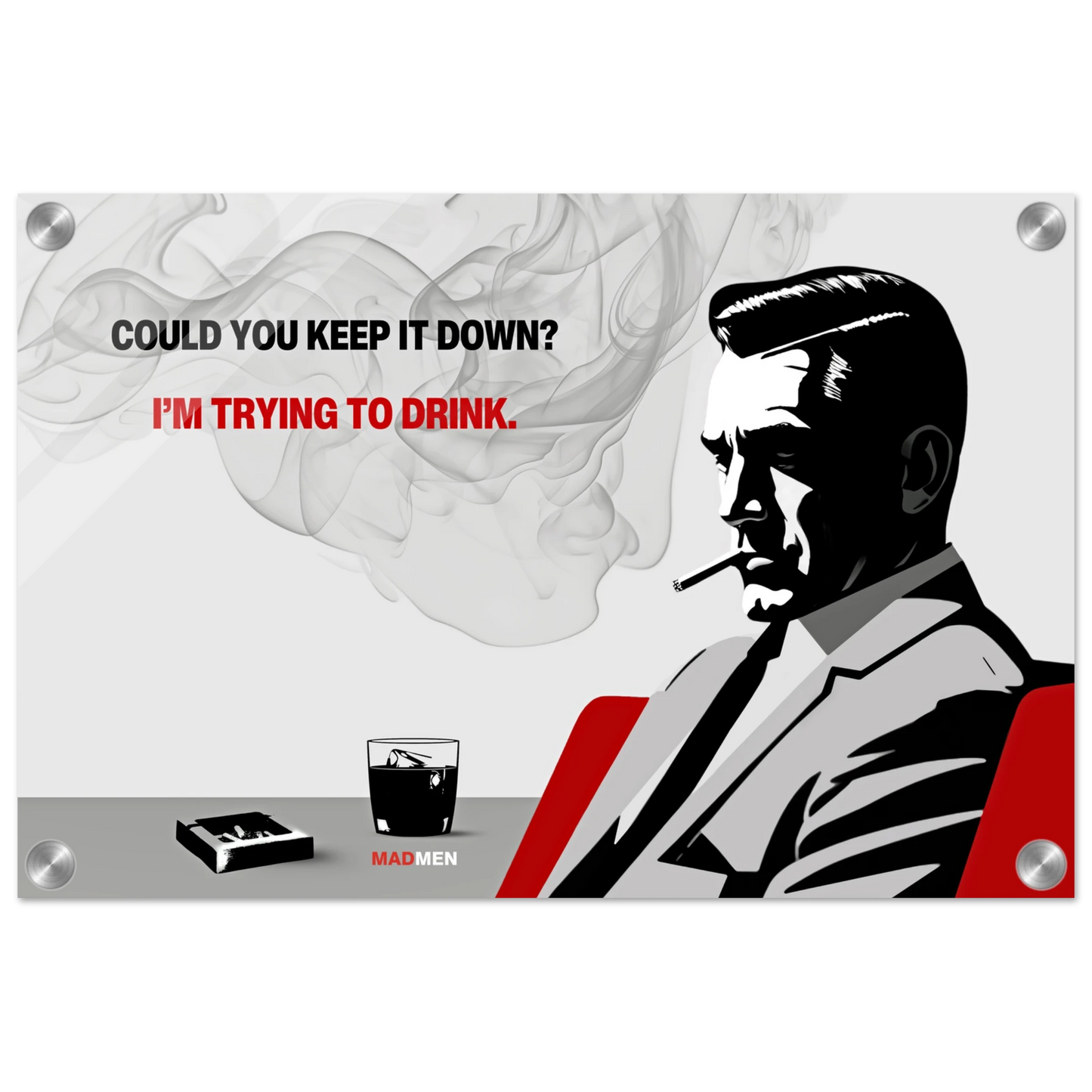 Don Draper Funny Quote Bar Art Print No Frame 30x45 cm 12x18″ Sleek Acrylic Print