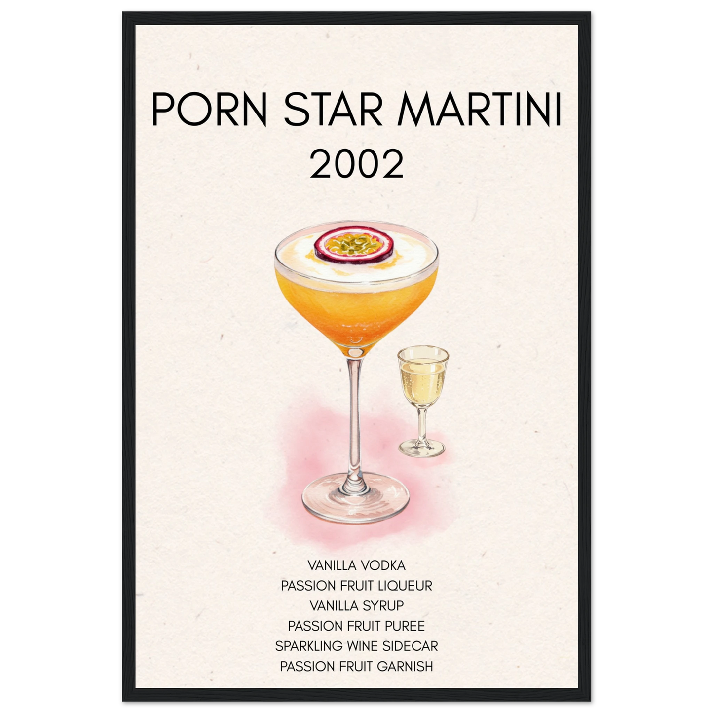 Porn Star Martini Cocktail Bar Poster Print Black Wood Frame 40x60 cm 16x24″ Premium Matte Paper Wooden Framed Poster