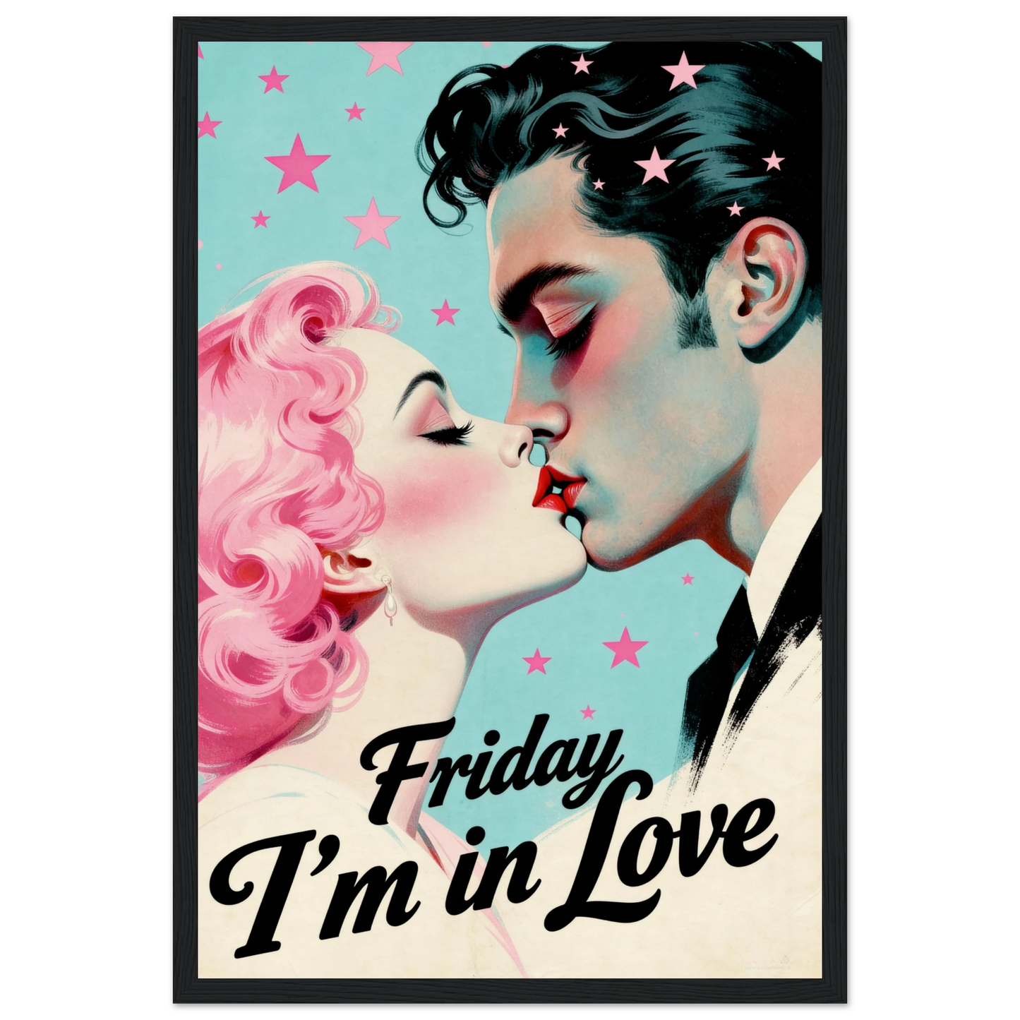 Friday I'm In Love - Retro Romantic Art Print 12x18″ Museum-Quality Matte Framed Poster - Black Wood