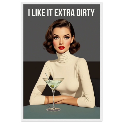 Extra Dirty Martini Cocktail Bar Art Print White frame Museum-Quality Matte Paper Wooden Framed Poster 40x60 cm 16x24″