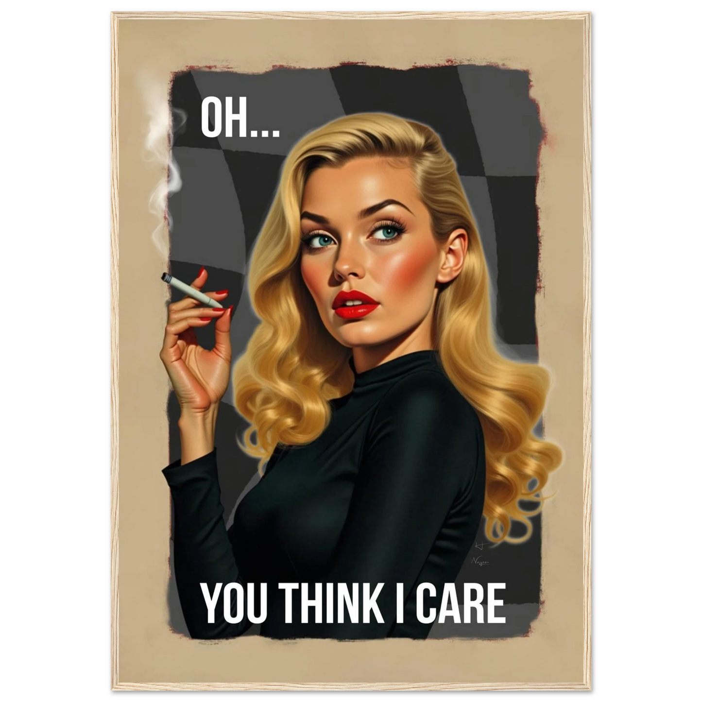 Retro Blonde Bombshell Funny Quote Art Print Light Wood Frame 70x100 cm 28x40″ Classic Matte Paper Wooden Framed Poster
